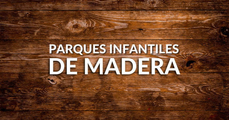 tendencia parques infantiles de madera